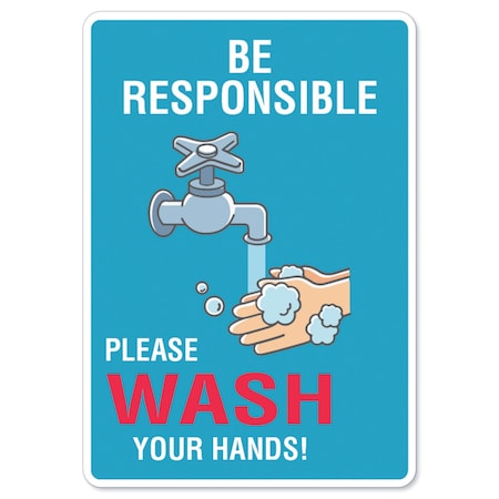 Signmission OSHA Notice, 12" Height, Peel And Stick Wall Graphic, 18" x 12", Be Responsible, Be Responsible OS-NS-RD-1218-25566